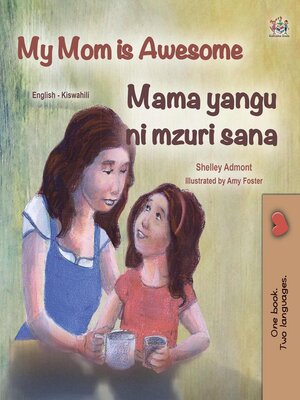 cover image of My Mom is Awesome / Mama yangu ni poa